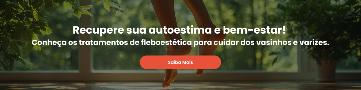 Escleroterapia a laser em Manaus: descubra quando esta técnica é a melhor opção para tratar os vasinhos